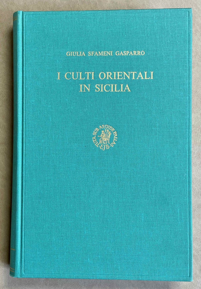 Item #M8856 I culti orientali in Sicilia. SFAMENI GASPARRO Giulia.[newline]M8856-00.jpeg