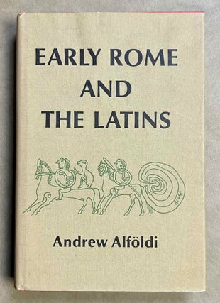Item #M8859 Early Rome and the Latins. ALFÖLDI Andrew[newline]M8859-00.jpeg