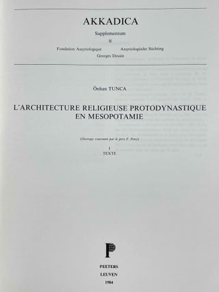 L'architecture religieuse protodynastique en Mésopotamie: Tome I: Texte Tome II: Figures (complete set)