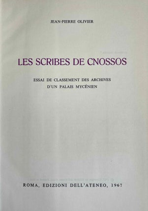 Les scribes de Cnossos. Essai de classement des archives d'un palais mycénien.[newline]M8869-02.jpeg