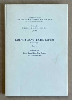 Item #M8874a Kölner Ägyptische Papyri (P. Köln): Band 1. KURTH Dieter - THISSEN Heinz Josef -...