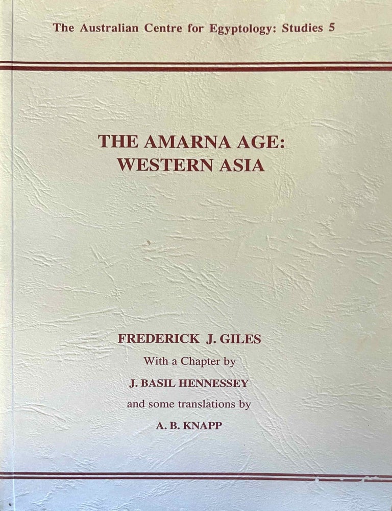 Item #M8882a The Amarna Age: Western Asia. GILES Frederick John.[newline]M8882a-00.jpeg