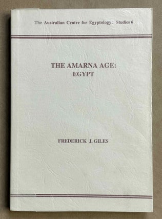 Item #M8883 The Amarna Age: Egypt. GILES Frederick John[newline]M8883-00.jpeg