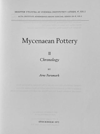Mycenaean Pottery. Vol. I: Analysis and classifications. Vol. II: Chronology (without volume III)
