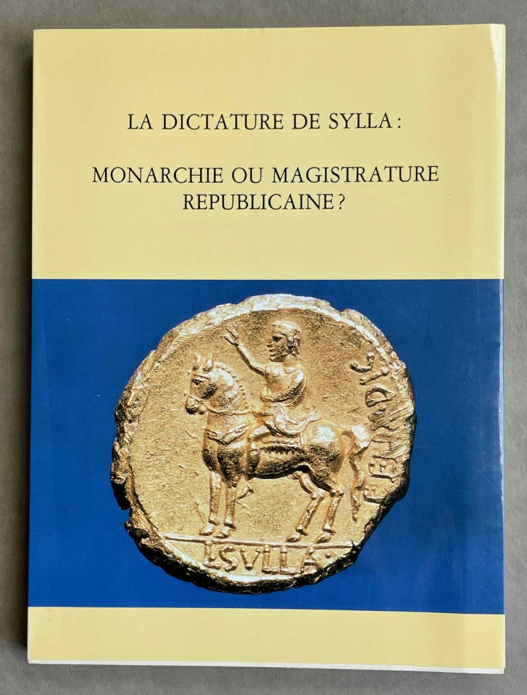 Item #M8899 La dictature de Sylla: monarchie ou magistrature républicaine ? Essai d'histoire constitutionnelle. HURLET Frédéric.[newline]M8899-00.jpeg