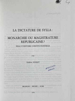 La dictature de Sylla: monarchie ou magistrature républicaine ? Essai d'histoire constitutionnelle.[newline]M8899-01.jpeg