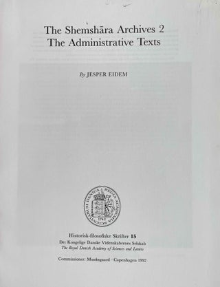 The Shemshara Archives. Vol. 2: The Administrative Texts.