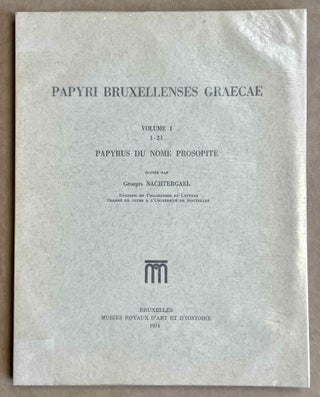 Item #M8905 Papyri Bruxellenses Graecae: les papyrus grecs des Musées royaux d'Art et...