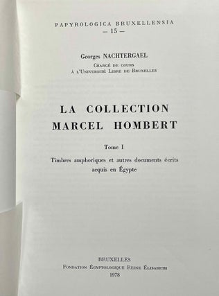 La collection Marcel Hombert. Tome I: Timbres amphoriques et autres documents écrits acquis en Égypte.