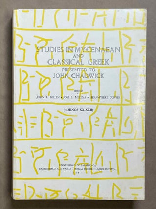 Item #M8914 Studies in Mycenaean and classical Greek presented to John Chadwick. CHADWICK John -...[newline]M8914-00.jpeg