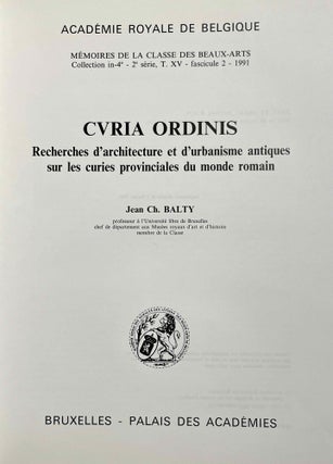 Curia ordinis. Recherches d'architecture et d'urbanisme antiques sur les curies provinciales du monde romain.