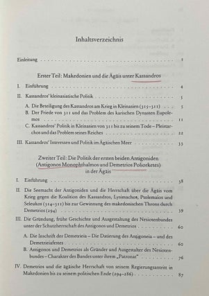 Das hellenistische Makedonien und die Ägäis. Forschungen zur Politik des Kassandros und der drei ersten Antigoniden (Antigonos Monopthalmos, Demetrios Poliorketes und Antigonos Gonatas) im Ägäischen Meer und in Westkleinasien.