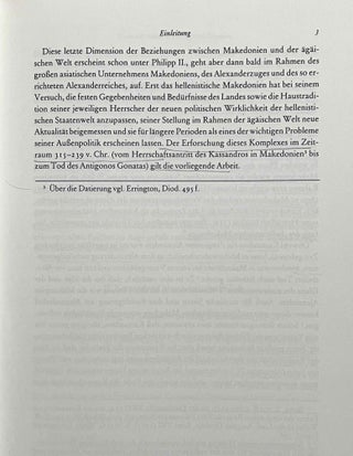 Das hellenistische Makedonien und die Ägäis. Forschungen zur Politik des Kassandros und der drei ersten Antigoniden (Antigonos Monopthalmos, Demetrios Poliorketes und Antigonos Gonatas) im Ägäischen Meer und in Westkleinasien.