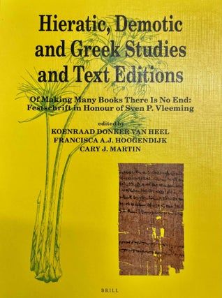 Item #M8960b Hieratic, Demotic and Greek studies and text editions. Of making many books there is...
