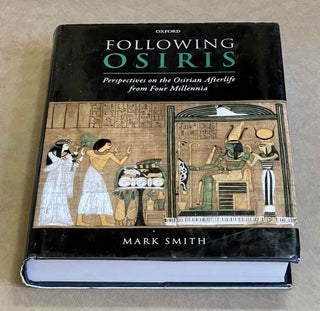 Item #M8961 Following Osiris. Perspectives on the Osirian Afterlife from Four Millennia. SMITH Mark[newline]M8961-00.jpeg