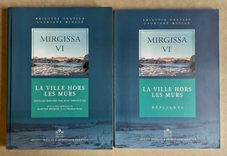 Item #M8964 Mirgissa VI. La ville hors les murs. 2 volumes (complete set). GRATIEN Brigitte