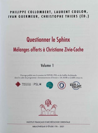 Questionner le sphinx. Mélanges offerts à Christiane Zivie-Coche.[newline]M8968-03.jpeg