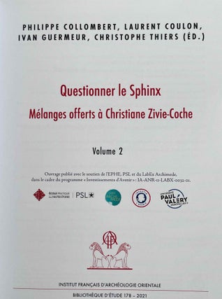 Questionner le sphinx. Mélanges offerts à Christiane Zivie-Coche.[newline]M8968-12.jpeg