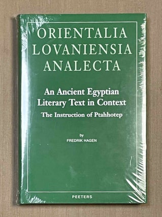 Item #M8974a An Ancient Egyptian Literary Text in Context: The Instruction of Ptahhotep. HAGEN...[newline]M8974a-00.jpeg