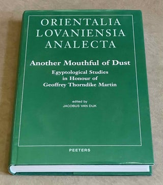 Item #M8975 Another mouthful of dust. Egyptological studies in honour of Geoffrey Thorndike...[newline]M8975-00.jpeg