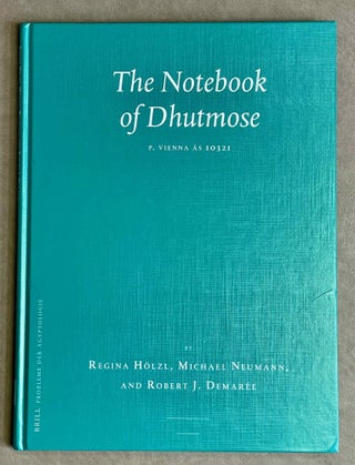 Item #M8977 The notebook of Dhutmose. P. Vienna A_S 10321. HÖLZL Regina - NEUMANN Michael -...[newline]M8977-00.jpeg
