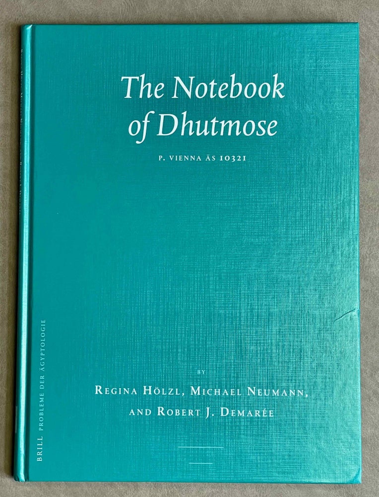 Item #M8977 The notebook of Dhutmose. P. Vienna A_S 10321. HÖLZL Regina - NEUMANN Michael - DEMAREE Robert J.[newline]M8977-00.jpeg