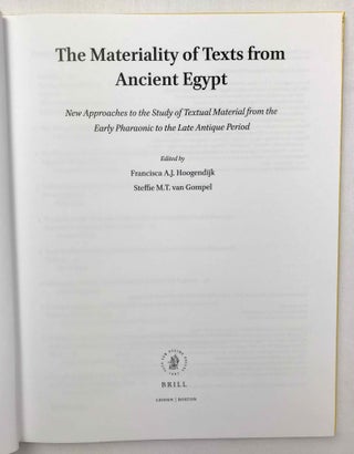 The Materiality of Texts from Ancient Egypt. New Approaches to the Study of Textual Material from the Early Pharaonic to the Late Antique Period.[newline]M8978a-01.jpeg