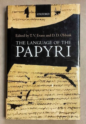 Item #M8979 The language of the papyri. EVANS Trevor Vivian - OBBINK Dirk[newline]M8979-00.jpeg