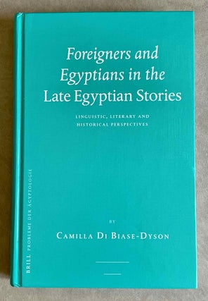 Item #M8980 Foreigners and Egyptians in the late Egyptian stories. Linguistic, literary and...[newline]M8980-00.jpeg