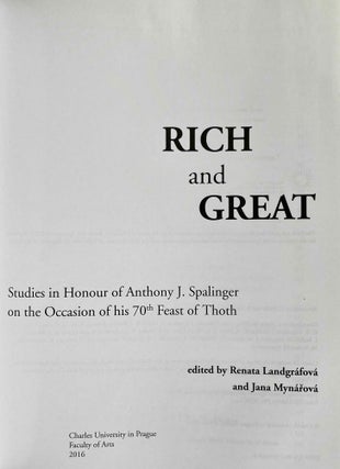 Rich and great. Studies in honour of Anthony J. Spalinger on the occasion of his 70th Feast of Thoth.[newline]M8992-01.jpeg