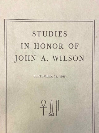 Item #M8994a Studies in honor of John A. Wilson, September 12, 1969. WILSON John Albert - KADISH...[newline]M8994a-00.jpeg