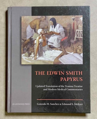 Item #M8995 The Edwin Smith Papyrus. Updated Translation of the Trauma Treatise and Modern...[newline]M8995-00.jpeg