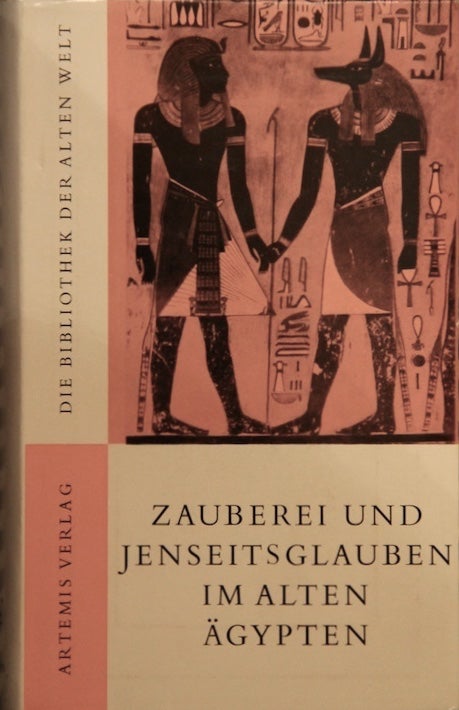 Item #M9001 Der Ausklang der ägyptischen Religion mit Reformation, Zauberei und Jenseitsglauben. ROEDER Günther.[newline]M9001.jpg