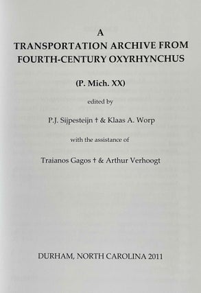 A transportation archive from fourth-century (4th century) Oxyrhynchus (P. Mich. XX)