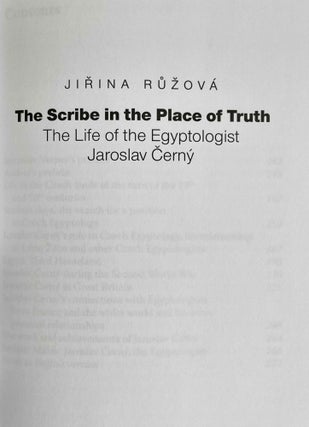 Pisar Mista pravdy. Zivot egyptologa Jaroslava Cerneho / The Scribe of the Place of Truth. The Life of the Egyptologist Jaroslav Cerny.[newline]M9018-04.jpeg