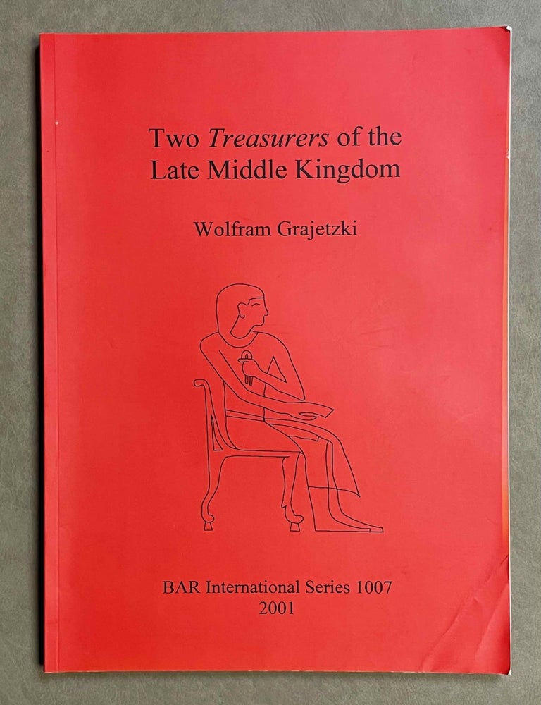 Item #M9036 Two treasurers of the Late Middle Kingdom. GRAJETZKI Wolfram.[newline]M9036-00.jpeg