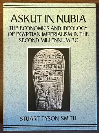 Item #M9037a Askut in Nubia. The Economics and Ideology of Egyptian Imperialism in the Second...[newline]M9037a-00.jpeg