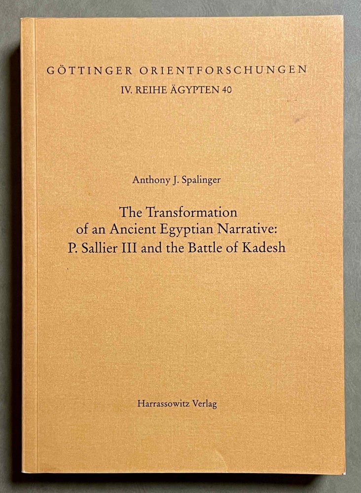 Item #M9047 The Transformation of an Ancient Egyptian Narrative. P. Sallier III and the Battle of Kadesh. SPALINGER Anthony John.[newline]M9047-00.jpeg