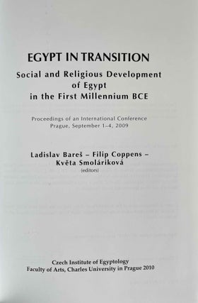 Egypt in transition. Social and religious development of Egypt in the first millennium BCE. Proceedings of an international conference: Prague, September 1-4, 2009.[newline]M9082a-01.jpeg