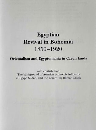 Egyptian revival in Bohemia, 1850-1920. Orientalism and Egyptomania in Czech lands.[newline]M9086-02.jpeg