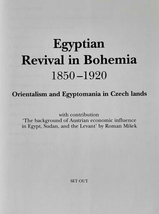 Egyptian revival in Bohemia, 1850-1920. Orientalism and Egyptomania in Czech lands.[newline]M9086-03.jpeg