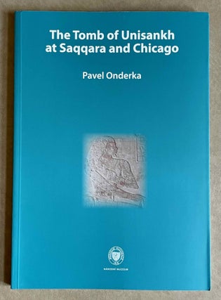 Item #M9093 The Tomb of Unisankh at Saqqara and Chicago. Unis Cemetary North-West II. ONDERKA...