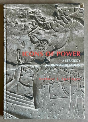 Item #M9098 Icons of Power. A Strategy of Reinterpretation. SPALINGER Anthony John