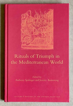 Item #M9108 Rituals of Triumph in the Mediterranean World. SPALINGER Anthony John - ARMSTRONG Jeremy[newline]M9108-00.jpeg