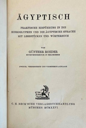 Ägyptisch. Praktische Einführung in die Hieroglyphen und die ägyptische Sprache mit Lesestücken und Wörterbuch.