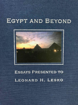 Item #M9155 Egypt and beyond. Essays presented to Leonard H. Lesko upon his Retirement from the...[newline]M9155-00.jpeg