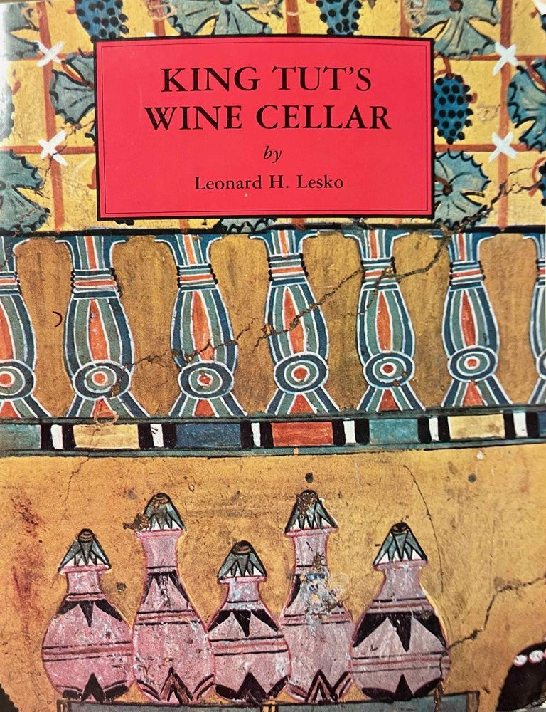 Item #M9156n King Tut's Wine Cellar. LESKO Leonard H.[newline]M9156n-00.jpeg