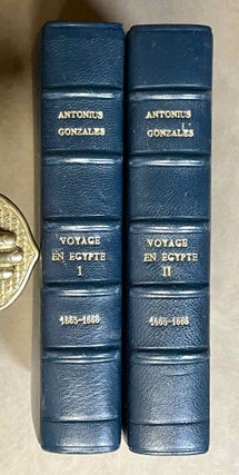 Item #M9173 Voyage en Egypte du Père Antonius Gonzales, 1665-1666. 2 volumes (complete set)....