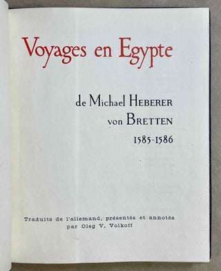 Voyages en Egypte de Michael Heberer von Bretten. 1585-1586.