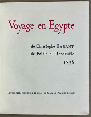 Voyage en Egypte de Christophe Harant de Polzic et Bezdruzic. 1598.